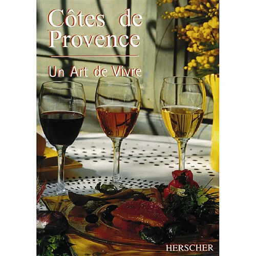Côtes de Provence : un art de vivre · Occasion