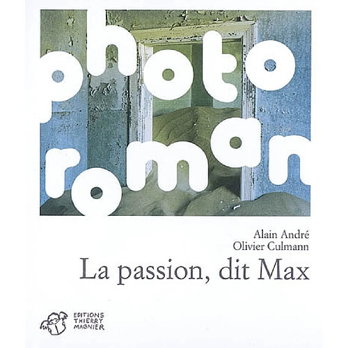 La passion, dit Max · Occasion