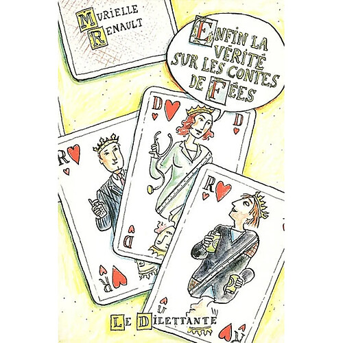 Enfin la vérité sur les contes de fées · Occasion