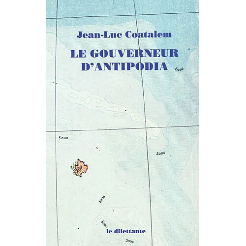 Le gouverneur d'Antipodia · Occasion