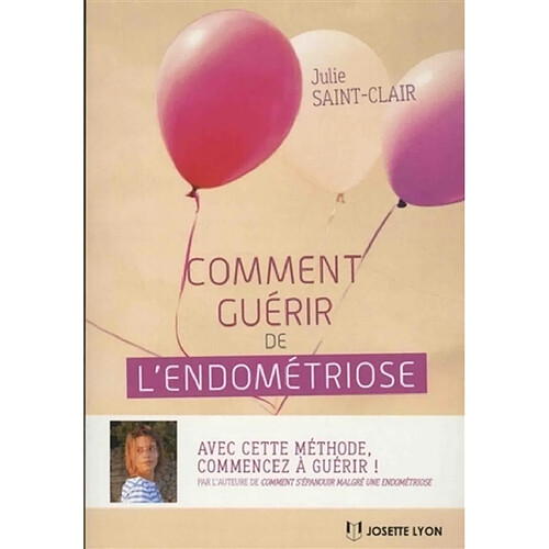 Comment guérir de l'endométriose · Occasion