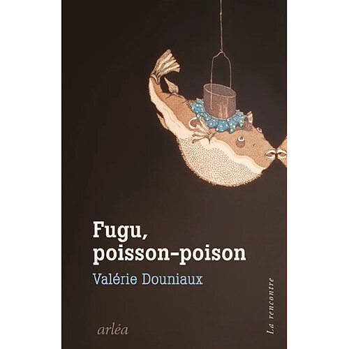 Fugu, poisson-poison · Occasion