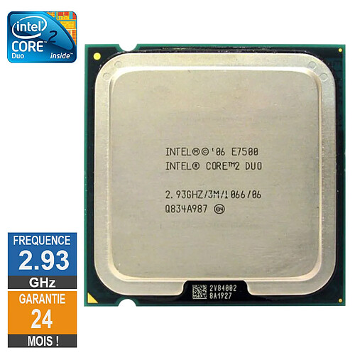 Intel E7500 2.93GHz · Reconditionné