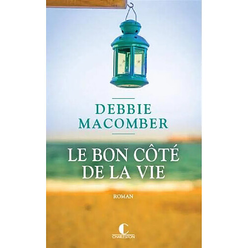 Retour à Cedar Cove. Vol. 4. Le bon côté de la vie · Occasion
