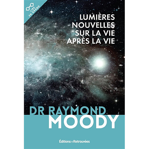 Lumières nouvelles sur la vie après la vie · Occasion