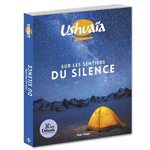 Ushuaïa : sur les sentiers du silence · Occasion