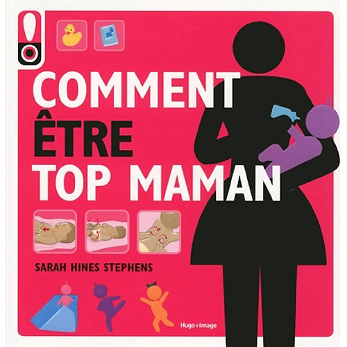 Comment être top maman : le mode d'emploi pour une maman tendance · Occasion