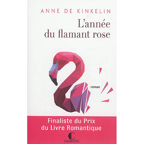 L'année du flamant rose · Occasion