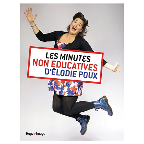 Les minutes non éducatives d'Elodie Poux · Occasion