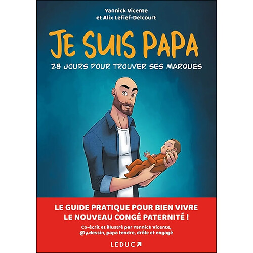 Je suis papa : 28 jours pour trouver ses marques · Occasion