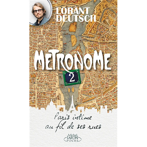 Métronome. Vol. 2. Paris intime au fil de ses rues · Occasion