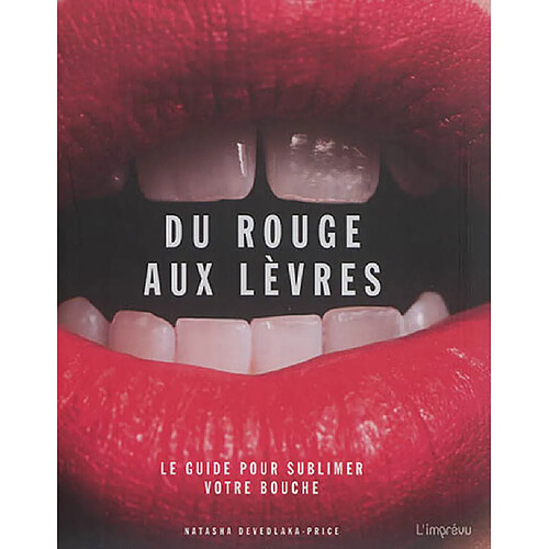 Du rouge aux lèvres : le guide pour sublimer votre bouche · Occasion