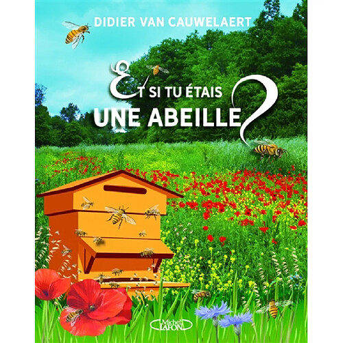 Et si tu étais une abeille ? · Occasion