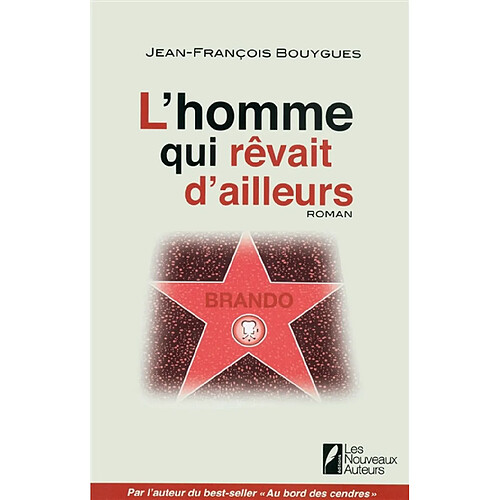 L'homme qui rêvait d'ailleurs · Occasion