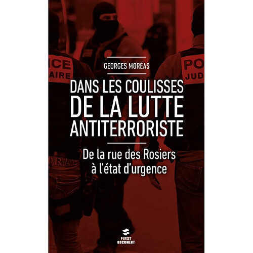 Dans les coulisses de la lutte antiterroriste : de la rue des Rosiers à l'état d'urgence · Occasion