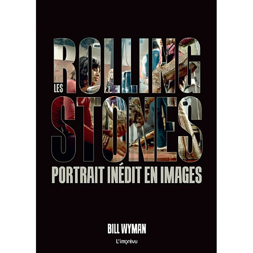 Les Rolling Stones : portrait inédit en images · Occasion