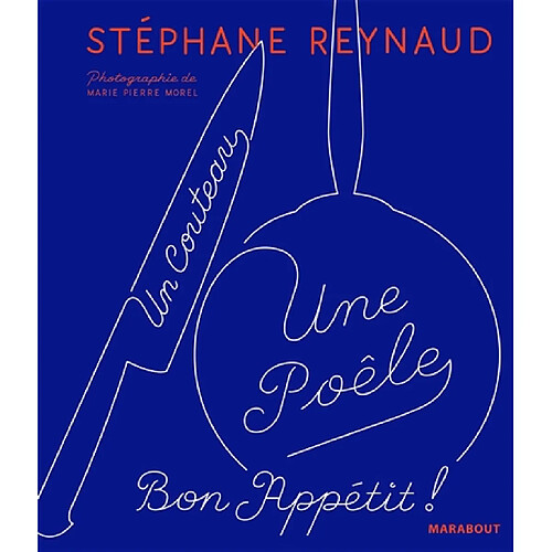 Un couteau, une poêle : bon appétit ! · Occasion