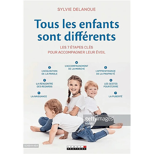 Tous les enfants sont différents : les 7 étapes clés pour l'accompagner leur éveil · Occasion