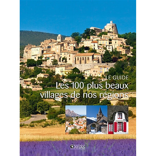 Les 100 plus beaux villages de nos régions : le guide · Occasion