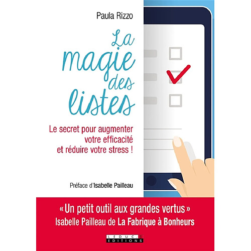 La magie des listes : le secret pour augmenter votre efficacité et réduire votre stress ! · Occasion
