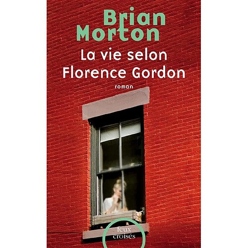 La vie selon Florence Gordon · Occasion