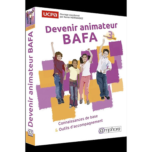Devenir animateur BAFA : connaissances de base & outils d'accompagnement · Occasion