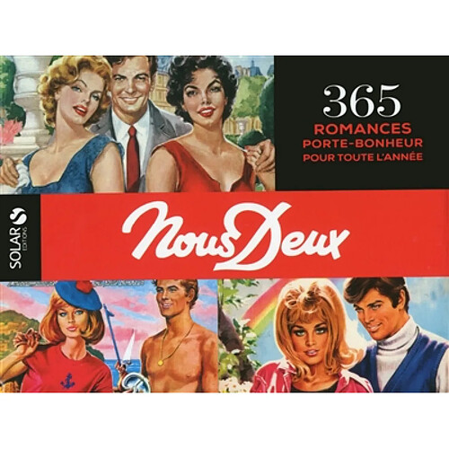 Nous deux : 365 romances porte-bonheur pour toute l'année · Occasion