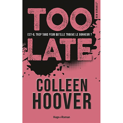 Too late : est-il trop tard pour qu'elle trouve le bonheur ? · Occasion