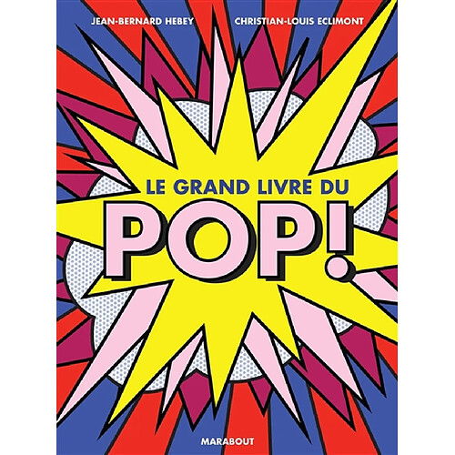 Le grand livre du pop ! · Occasion