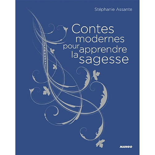 Contes modernes pour apprendre la sagesse · Occasion