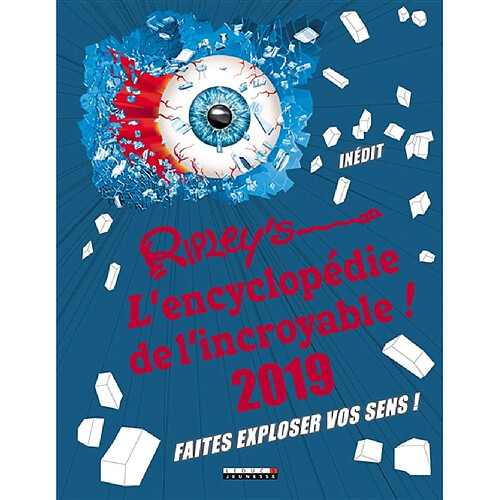 L'encyclopédie de l'incroyable ! : 2019 · Occasion