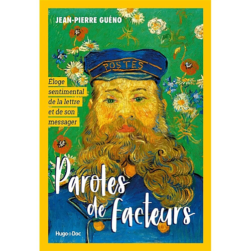 Paroles de facteurs : éloge sentimental de la lettre et de son messager · Occasion