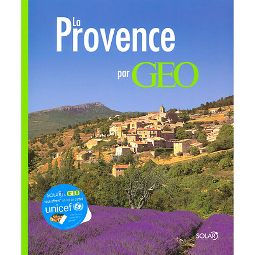 La Provence authentique par Géo · Occasion