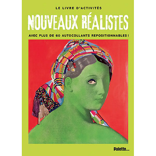 Nouveaux réalistes : le livre d'activités · Occasion