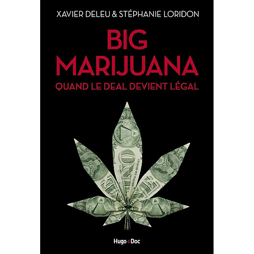 Big marijuana : quand le deal devient légal · Occasion