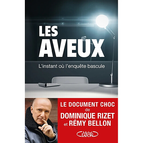 Les aveux : l'instant où l'enquête bascule · Occasion