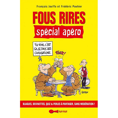 Fous rires spécial apéro : les meilleures blagues, devinettes, quiz, perles à partager, sans modération, à l'heure de l'apéro