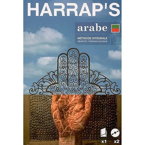Arabe, méthode intégrale : objectif, pratique bilingue · Occasion