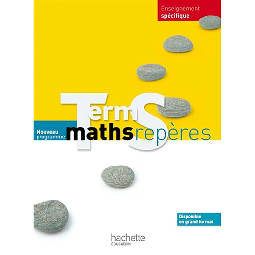 Maths repères terminale S, enseignement spécifique : nouveau programme : format compact · Occasion