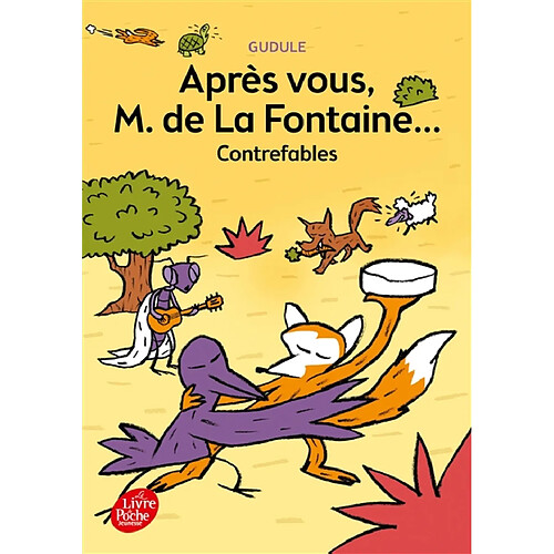 Après vous, M. de La Fontaine... : contrefables · Occasion
