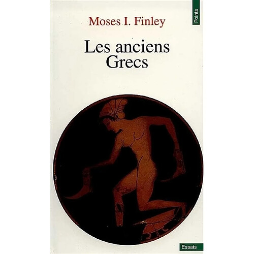 Les Anciens Grecs : une introduction à leur vie et à leur pensée · Occasion