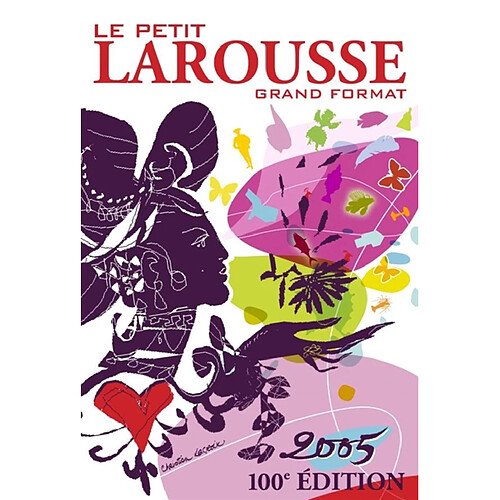 Le petit Larousse grand format 2005 : 1905-2005, 100e édition · Occasion
