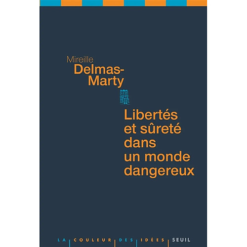 Libertés et sûreté dans un monde dangereux · Occasion