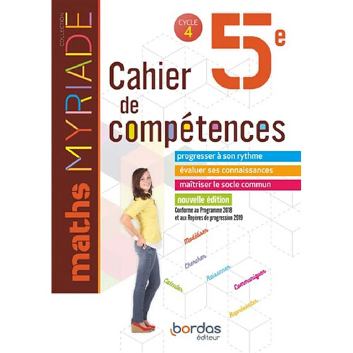 Maths 5e, cycle 4 : cahier de compétences : conforme au programme 2018 et aux repères de progression 2019