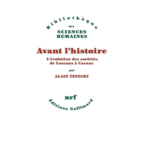 Avant l'histoire : l'évolution des sociétés, de Lascaux à Carnac · Occasion