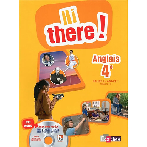 Hi there ! anglais 4e : palier 2, année 1 : niveau A2 à B1 · Occasion