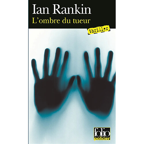 Une enquête de l'inspecteur Rebus. L'ombre du tueur · Occasion