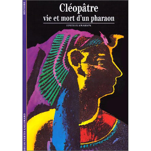 Cléopâtre : vie et mort d'un pharaon · Occasion