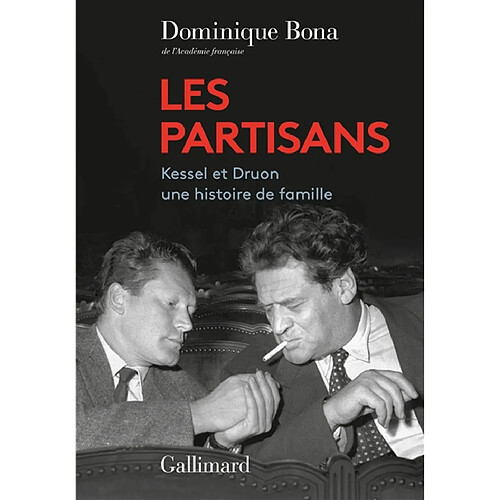 Les partisans : Kessel et Druon, une histoire de famille · Occasion