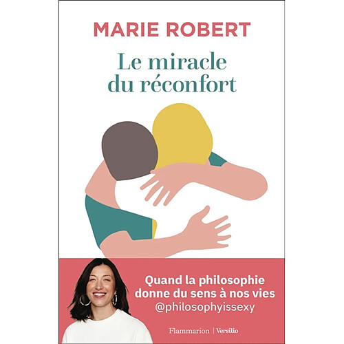 Le miracle du réconfort · Occasion